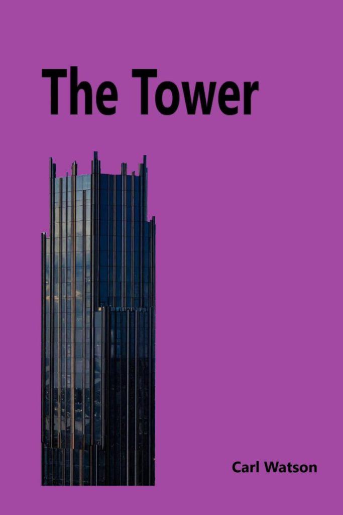 The Tower by Carl Watson