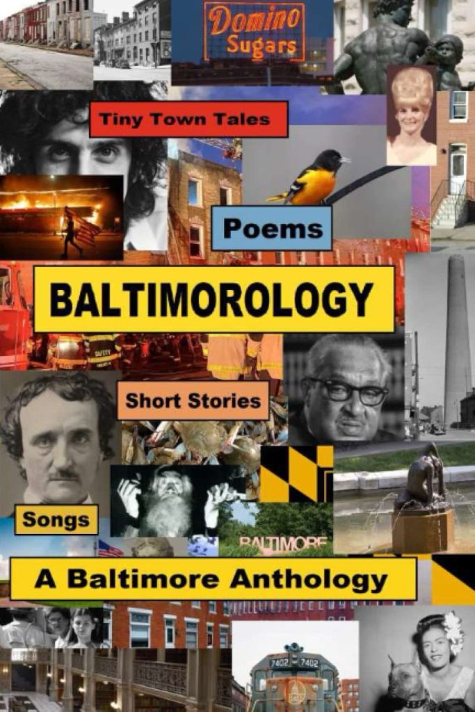 Baltimorology: A Baltimore Anthology by Apathy Press Poets